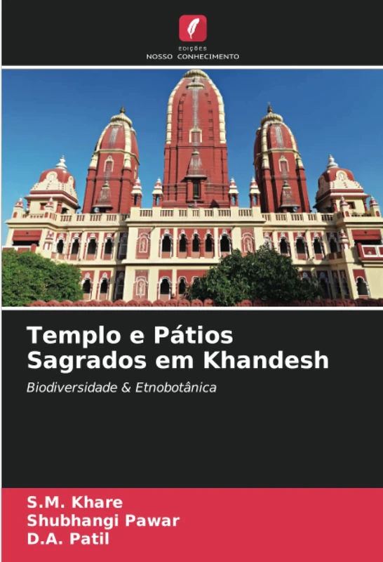 Templo e Pátios Sagrados em Khandesh: Biodiversidade & Etnobotânica