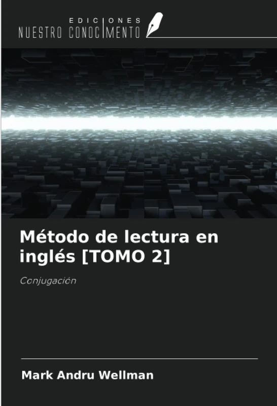 Método de lectura en inglés [TOMO 2]: Conjugación