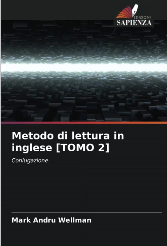 Metodo di lettura in inglese [TOMO 2]: Coniugazione
