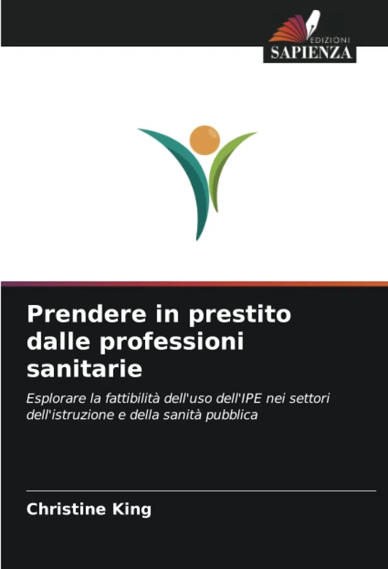 Prendere in prestito dalle professioni sanitarie: Esplorare la fattibilità dell'uso dell'IPE nei settori dell'istruzione e della sanità pubblica - Image 1