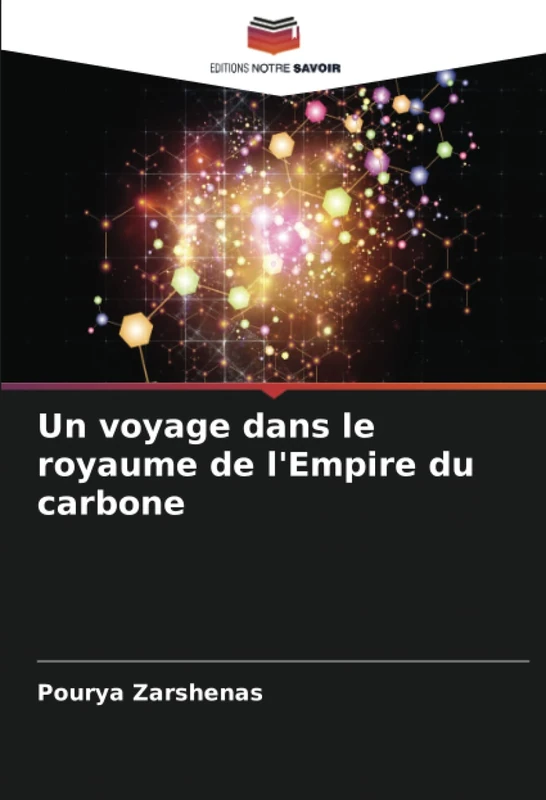 Un voyage dans le royaume de l'Empire du carbone