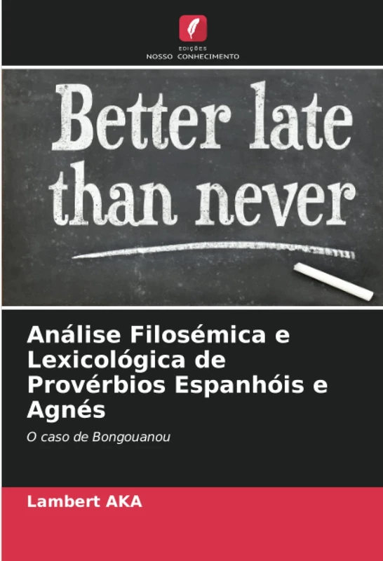 Análise Filosémica e Lexicológica de Provérbios Espanhóis e Agnés: O caso de Bongouanou - Image 1
