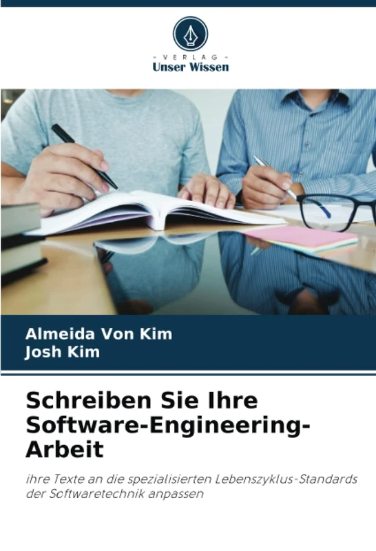 Schreiben Sie Ihre Software-Engineering-Arbeit: ihre Texte an die spezialisierten Lebenszyklus-Standards der Softwaretechnik anpassen - Image 1