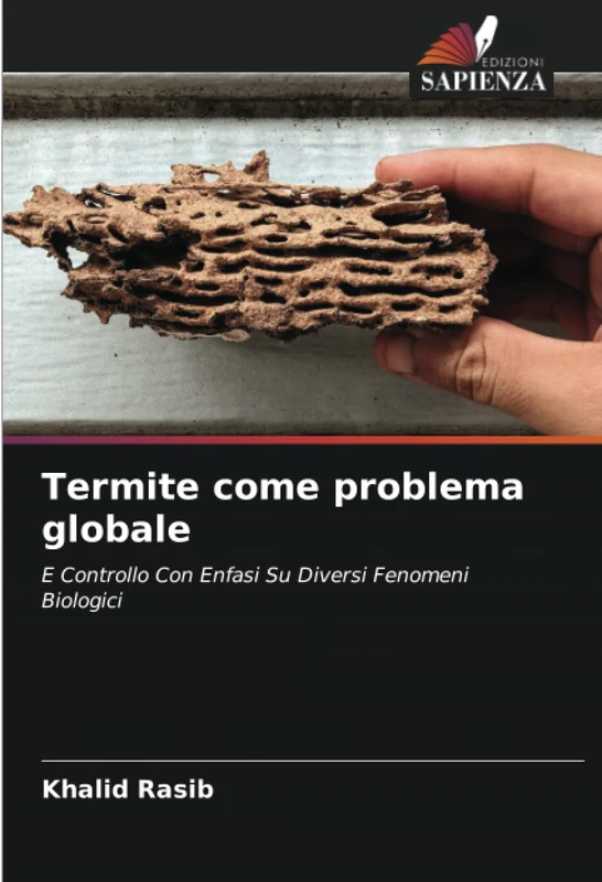 Termite come problema globale: E Controllo Con Enfasi Su Diversi Fenomeni Biologici - Image 1