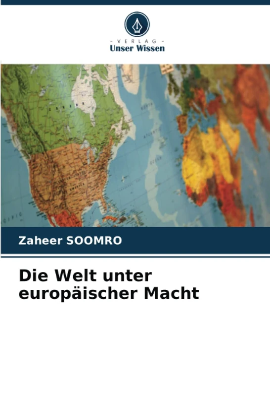 Die Welt unter europäischer Macht