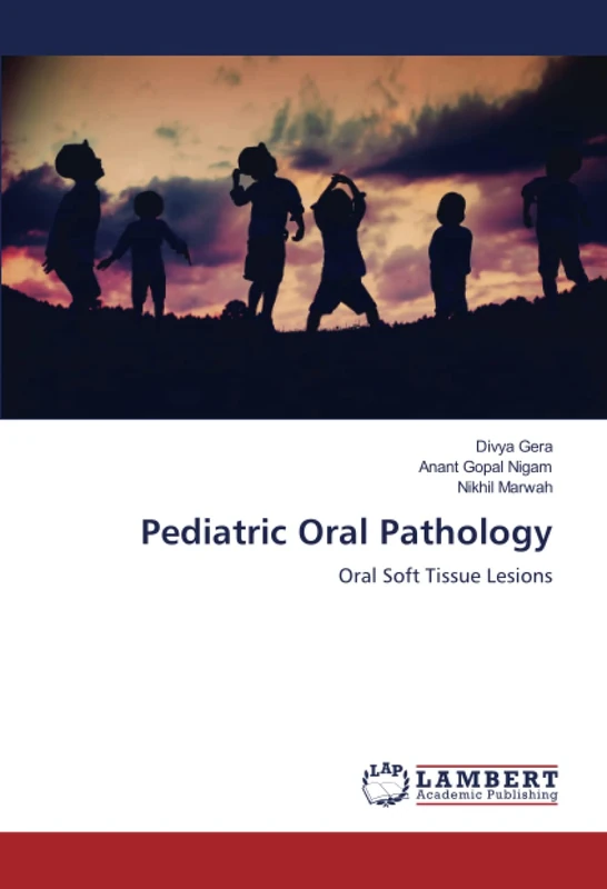 Pediatric Oral Pathology: Oral Soft Tissue Lesions