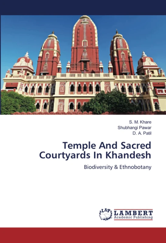Temple And Sacred Courtyards In Khandesh: Biodiversity & Ethnobotany