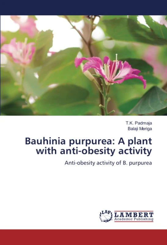 Bauhinia purpurea: A plant with anti-obesity activity: Anti-obesity activity of B. purpurea