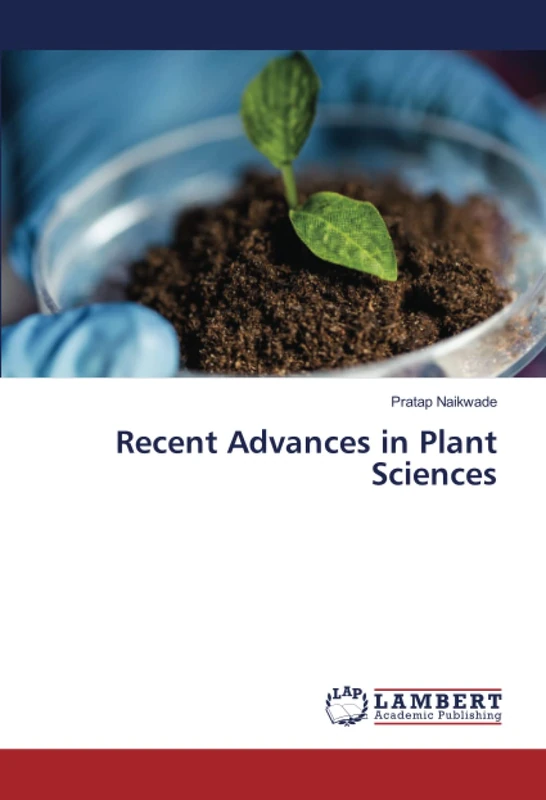 Recent Advances in Plant Sciences