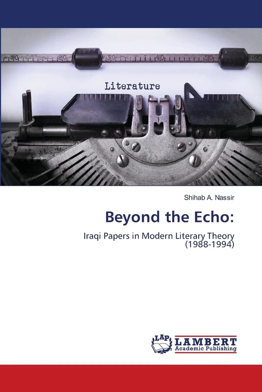 Beyond the Echo:: Iraqi Papers in Modern Literary Theory(1988-1994) - Image 1