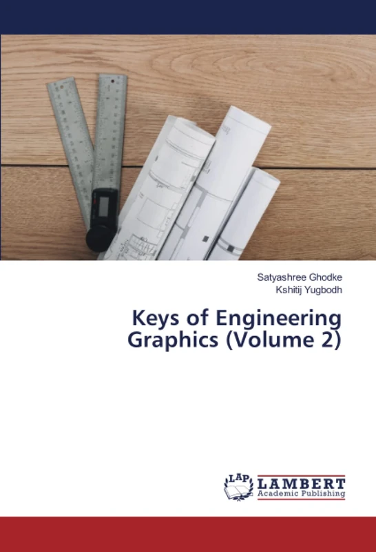 Keys of Engineering Graphics (Volume 2)