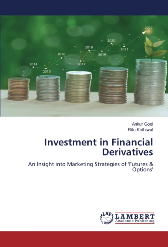 Investment in Financial Derivatives: An Insight into Marketing Strategies of 'Futures & Options'