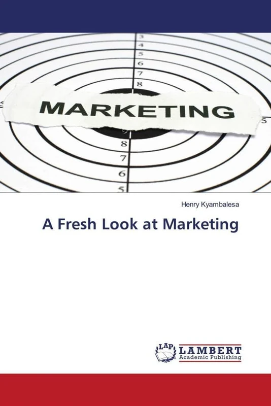 A Fresh Look at Marketing