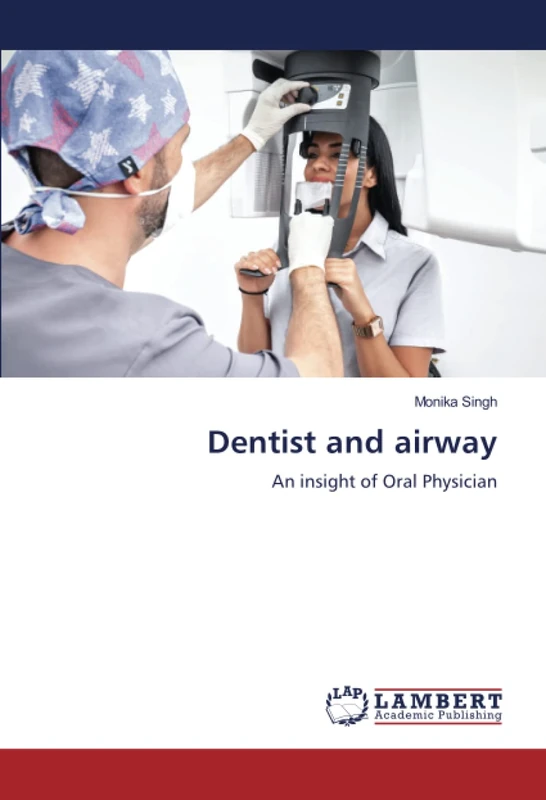 Dentist and airway: An insight of Oral Physician
