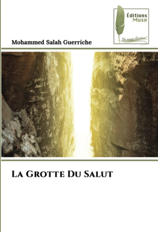 La Grotte Du Salut
