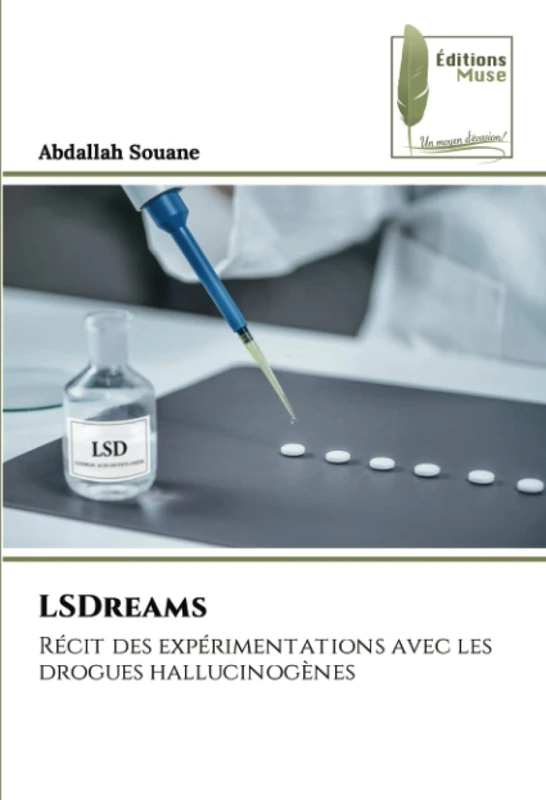 LSDreams: Récit des expérimentations avec les drogues hallucinogènes - Image 1