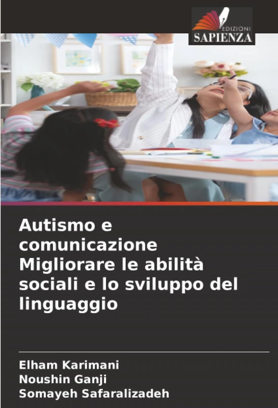 Autismo e comunicazione Migliorare le abilità sociali e lo sviluppo del linguaggio