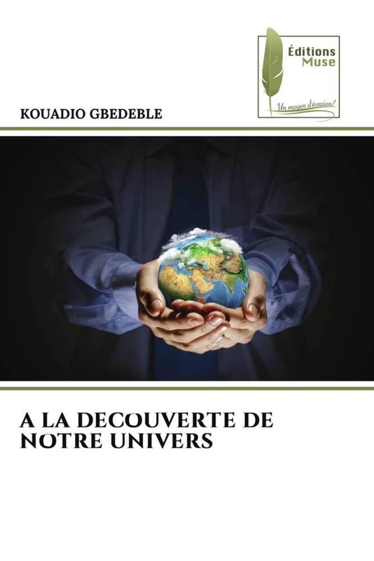 A LA DECOUVERTE DE NOTRE UNIVERS - Image 1