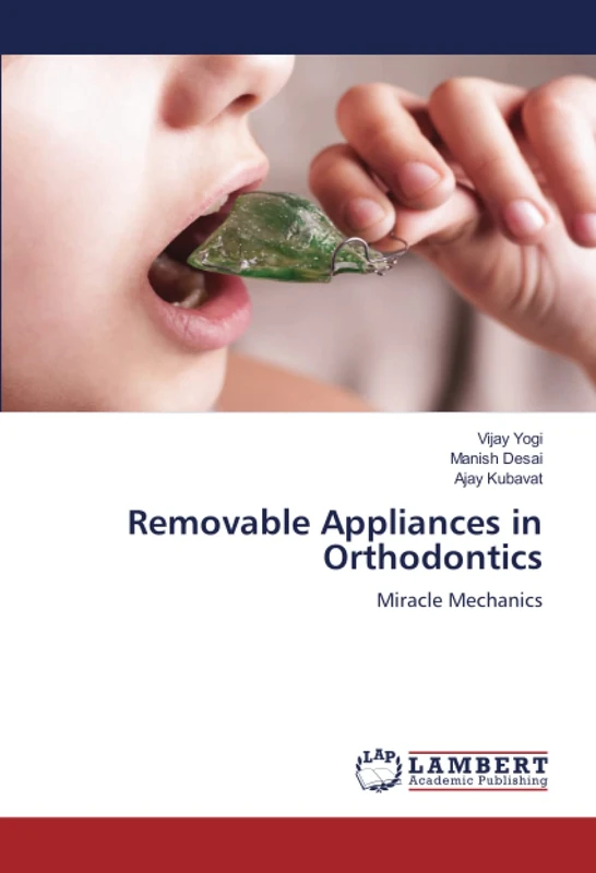Removable Appliances in Orthodontics: Miracle Mechanics