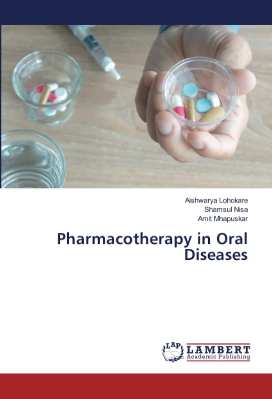 Pharmacotherapy in Oral Diseases
