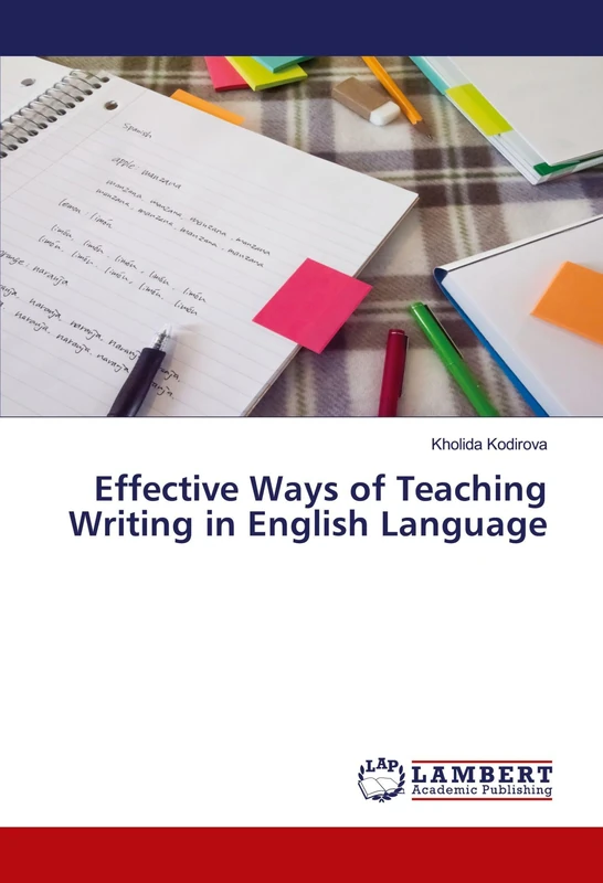 Effective Ways of Teaching Writing in English Language
