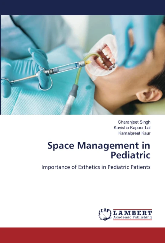 Space Management in Pediatric: Importance of Esthetics in Pediatric Patients