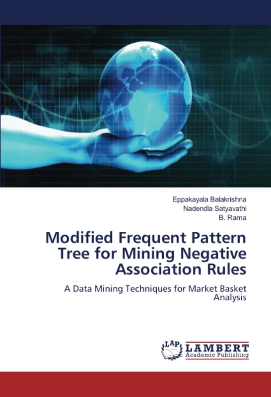 Modified Frequent Pattern Tree for Mining Negative Association Rules: A Data Mining Techniques for Market Basket Analysis