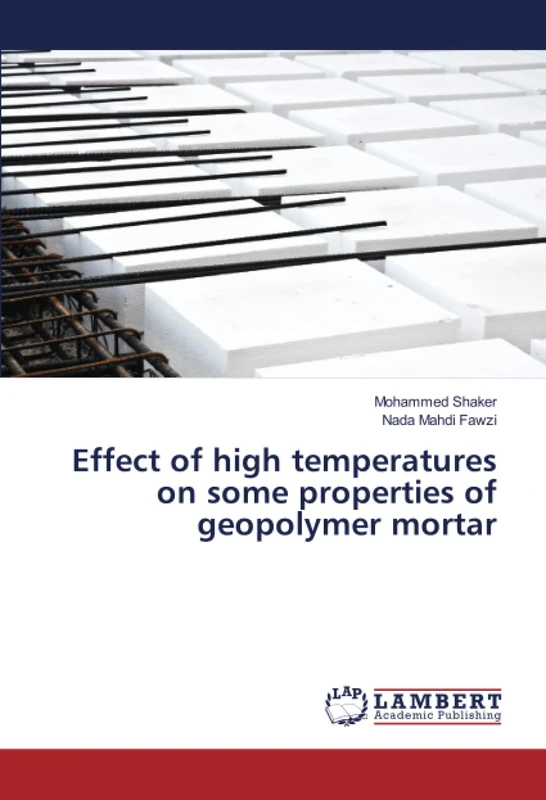 Effect of high temperatures on some properties of geopolymer mortar - Image 1