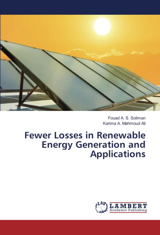 Fewer Losses in Renewable Energy Generation and Applications