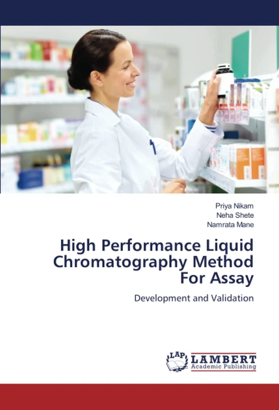 High Performance Liquid Chromatography Method For Assay: Development and Validation - Image 1