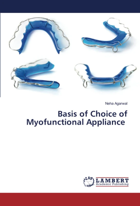Basis of Choice of Myofunctional Appliance - Image 1