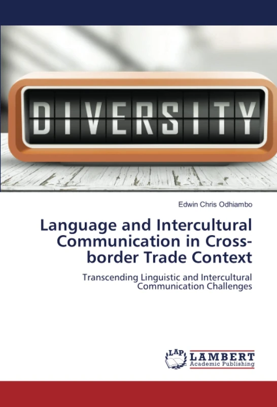 Language and Intercultural Communication in Cross-border Trade Context: Transcending Linguistic and Intercultural Communication Challenges