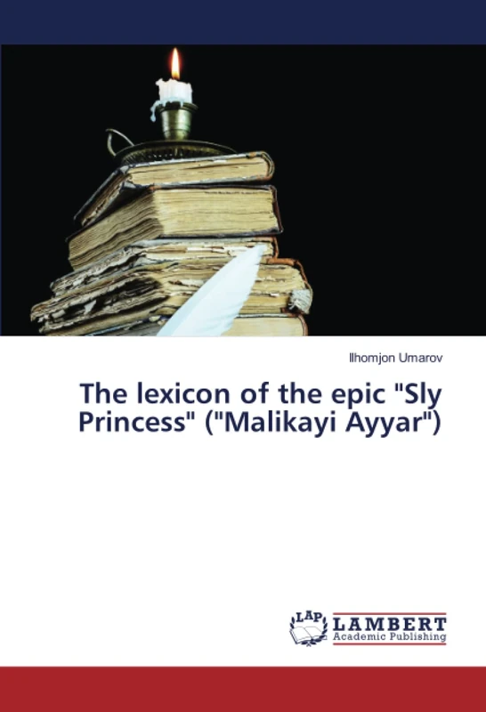 The lexicon of the epic "Sly Princess" ("Malikayi Ayyar")