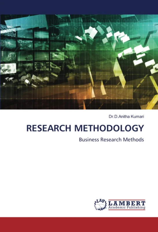 RESEARCH METHODOLOGY: Business Research Methods
