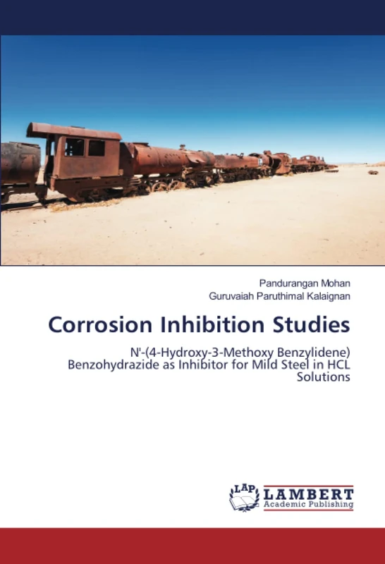 Corrosion Inhibition Studies: N'-(4-Hydroxy-3-Methoxy Benzylidene) Benzohydrazide as Inhibitor for Mild Steel in HCL Solutions - Image 1