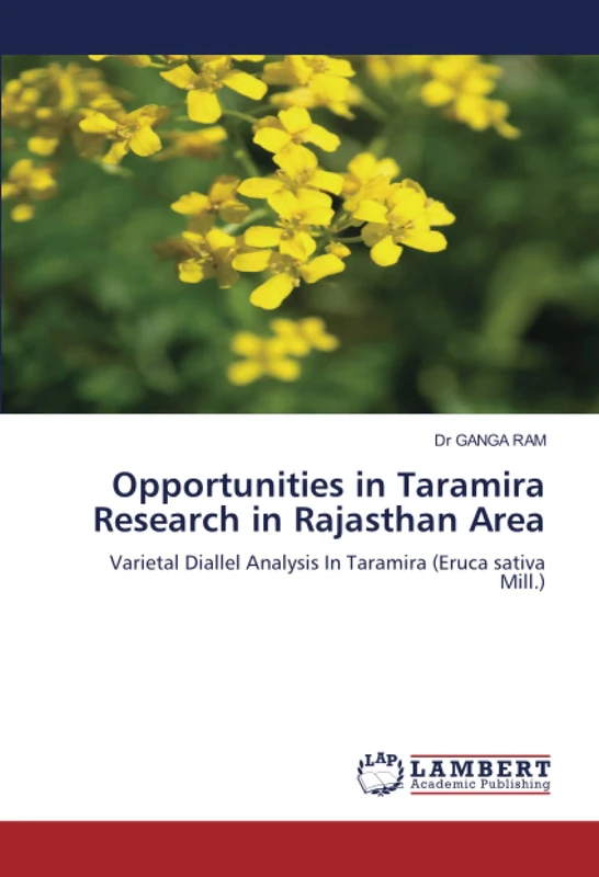 Opportunities in Taramira Research in Rajasthan Area: Varietal Diallel Analysis In Taramira (Eruca sativa Mill.)