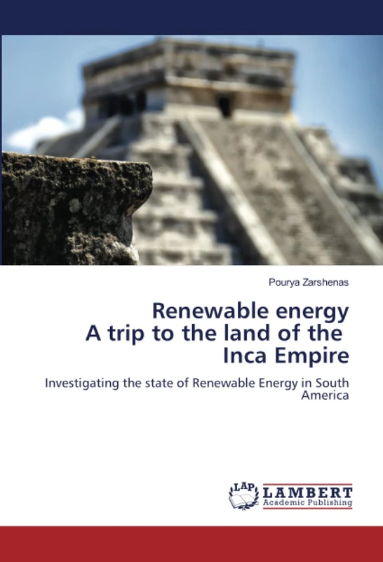 Renewable energy A trip to the land of the Inca Empire: Investigating the state of Renewable Energy in South America - Image 1