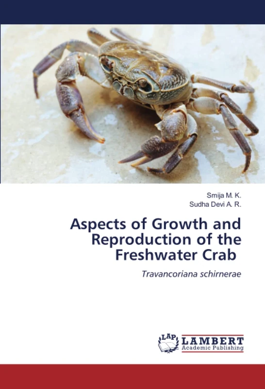 Aspects of Growth and Reproduction of the Freshwater Crab: Travancoriana schirnerae