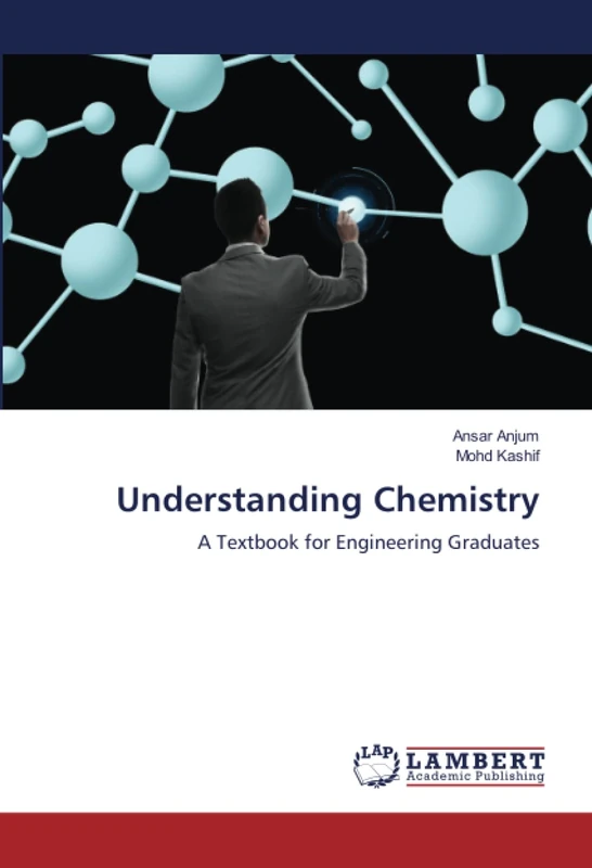 Understanding Chemistry: A Textbook for Engineering Graduates