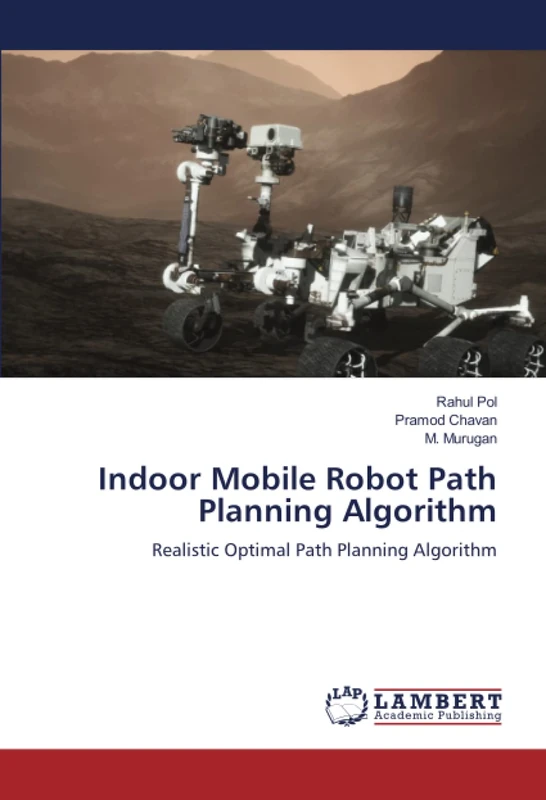 Indoor Mobile Robot Path Planning Algorithm: Realistic Optimal Path Planning Algorithm