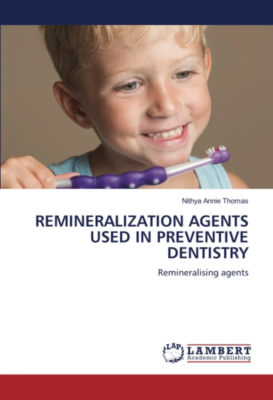 REMINERALIZATION AGENTS USED IN PREVENTIVE DENTISTRY: Remineralising agents