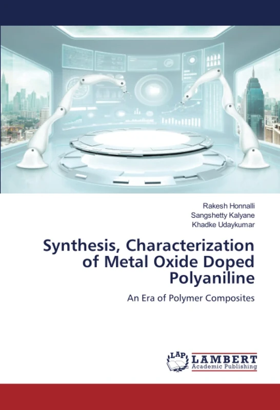 Synthesis, Characterization of Metal Oxide Doped Polyaniline: An Era of Polymer Composites
