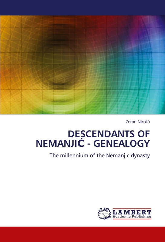 DESCENDANTS OF NEMANJIĆ - GENEALOGY: The millennium of the Nemanjic dynasty - Image 1