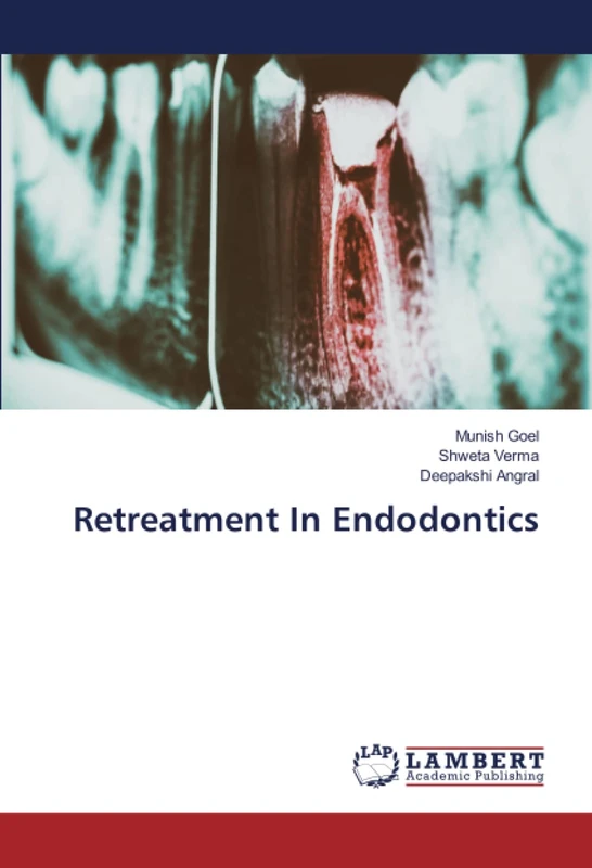 Retreatment In Endodontics