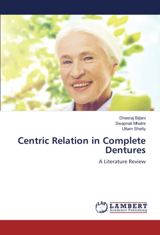 Centric Relation in Complete Dentures: A Literature Review