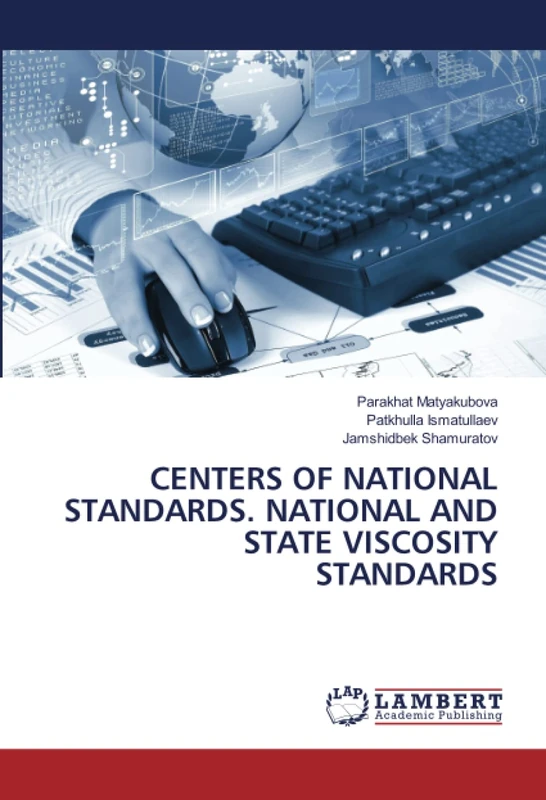 CENTERS OF NATIONAL STANDARDS. NATIONAL AND STATE VISCOSITY STANDARDS