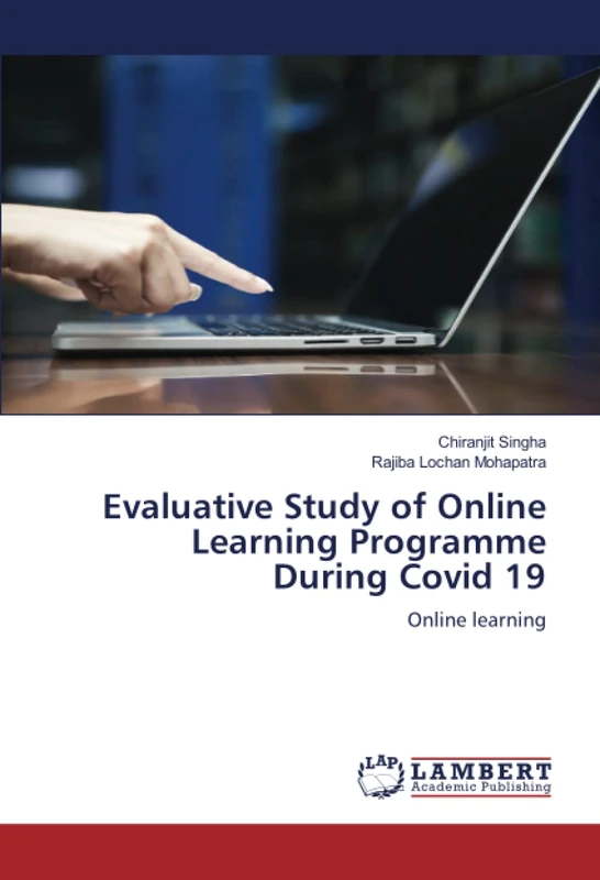 Evaluative Study of Online Learning Programme During Covid 19: Online learning