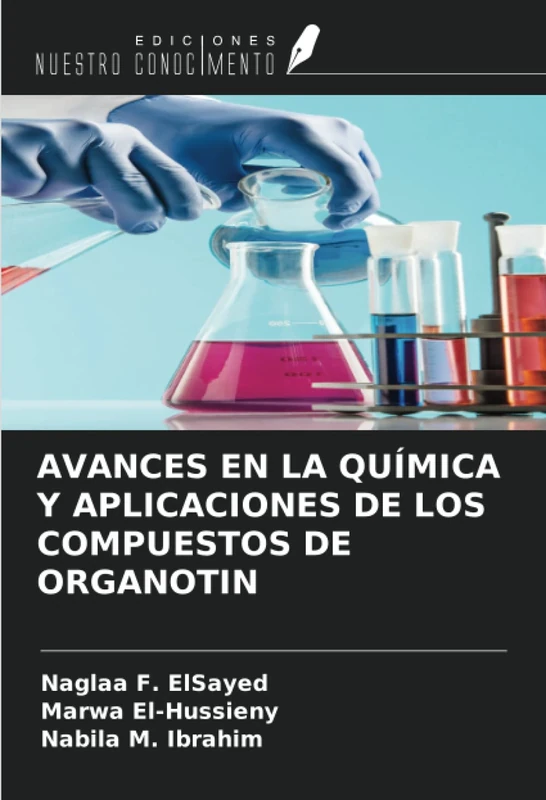 AVANCES EN LA QUÍMICA Y APLICACIONES DE LOS COMPUESTOS DE ORGANOTIN