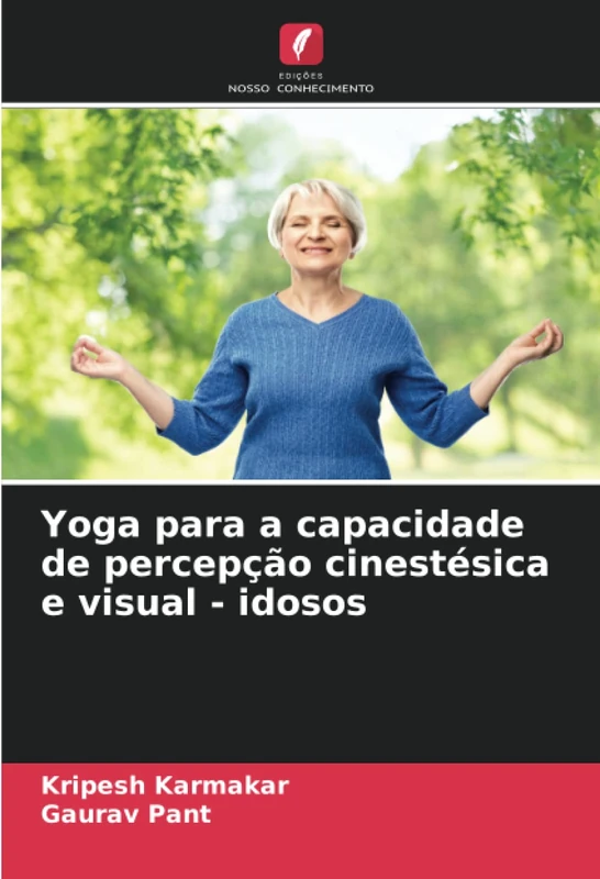 Yoga para a capacidade de percepção cinestésica e visual - idosos