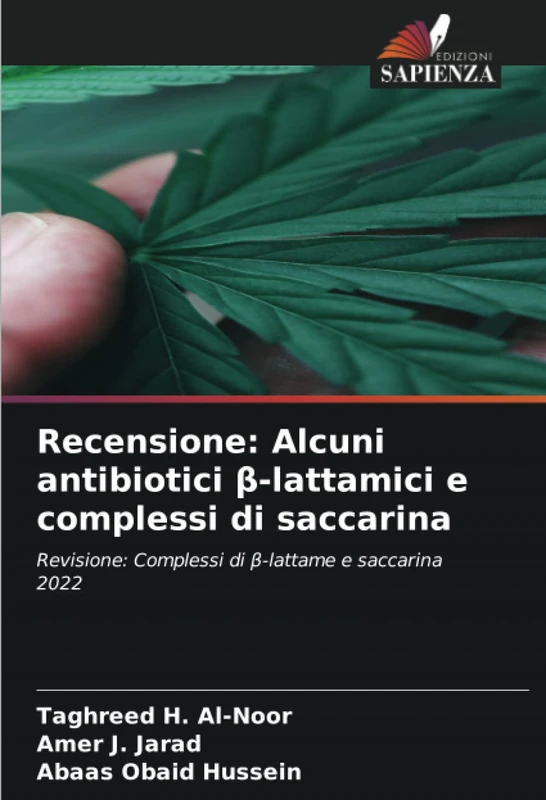 Recensione: Alcuni antibiotici β-lattamici e complessi di saccarina: Revisione: Complessi di β-lattame e saccarina 2022